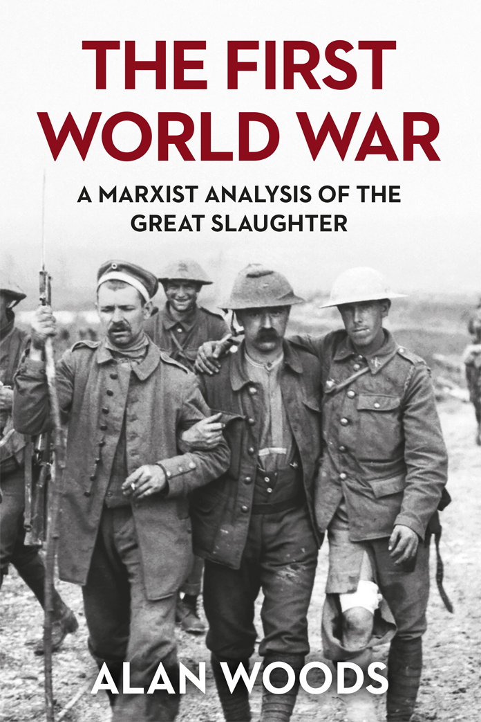 The First World War: A Marxist Analysis of the Great Slaughter